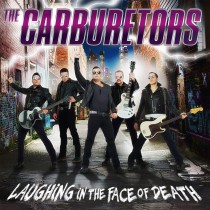 CARBURETORS-Laughing-in-the-Face-of-Death